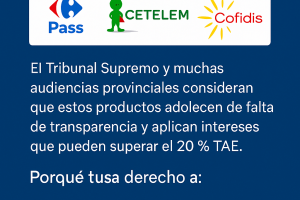 ¿Por qué puedo reclamar a Carrefour Pass, CETELEM o Cofidis?